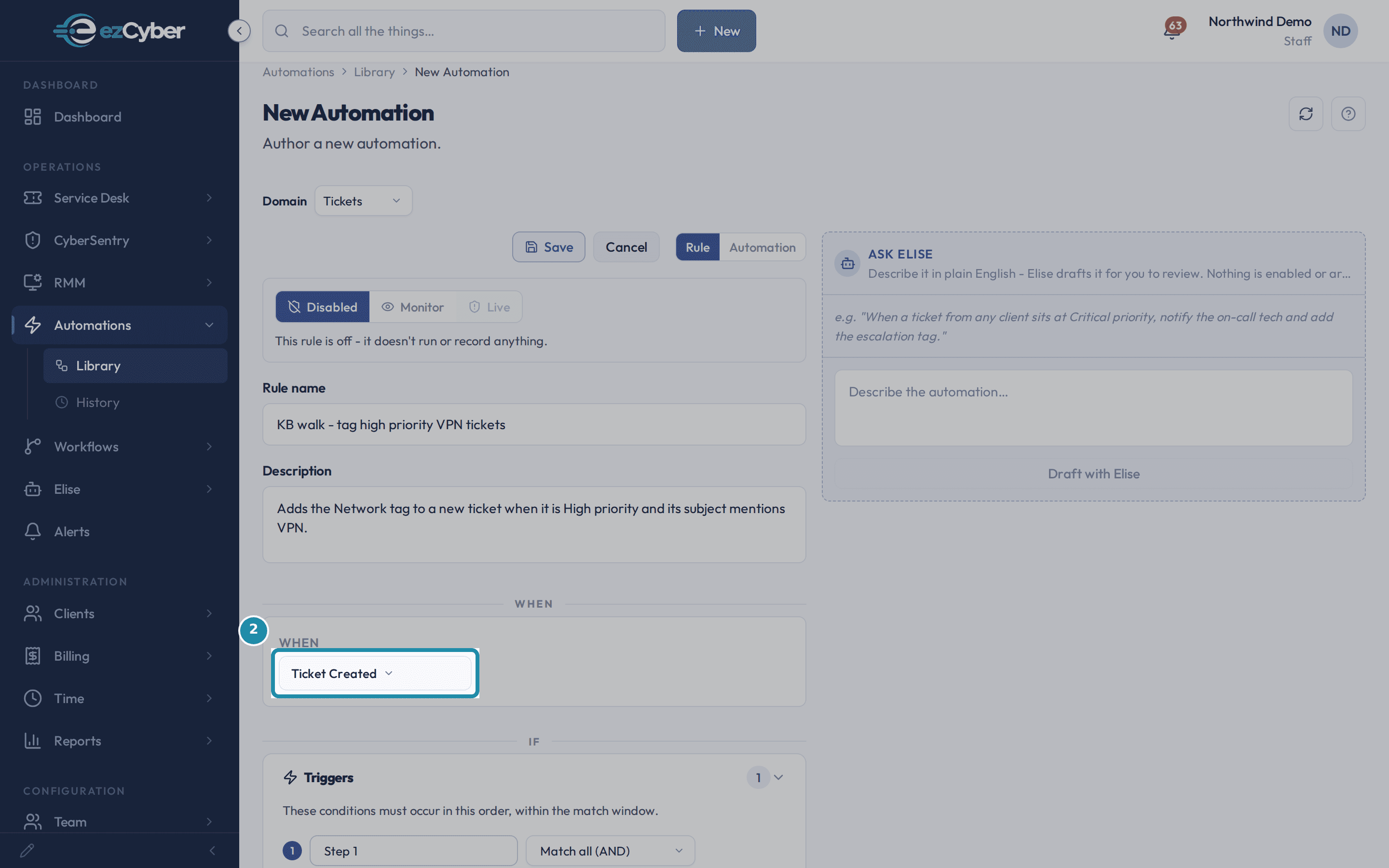 The New Automation form with a teal box around the When field, now showing Ticket Created.