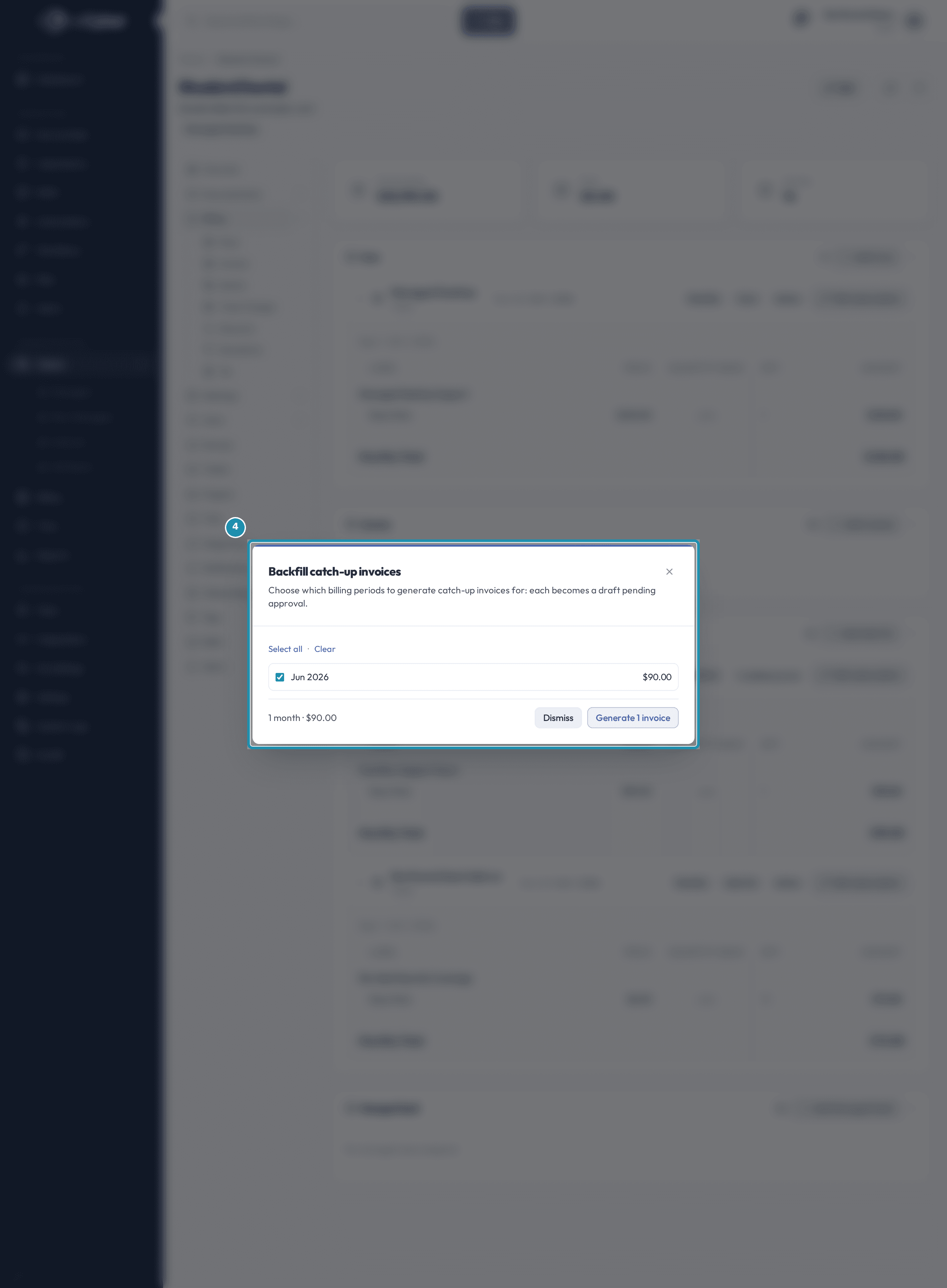 The Backfill catch-up invoices dialog listing Jun 2026 at $90.00 with its checkbox ticked, a Dismiss button and a Generate 1 invoice button.