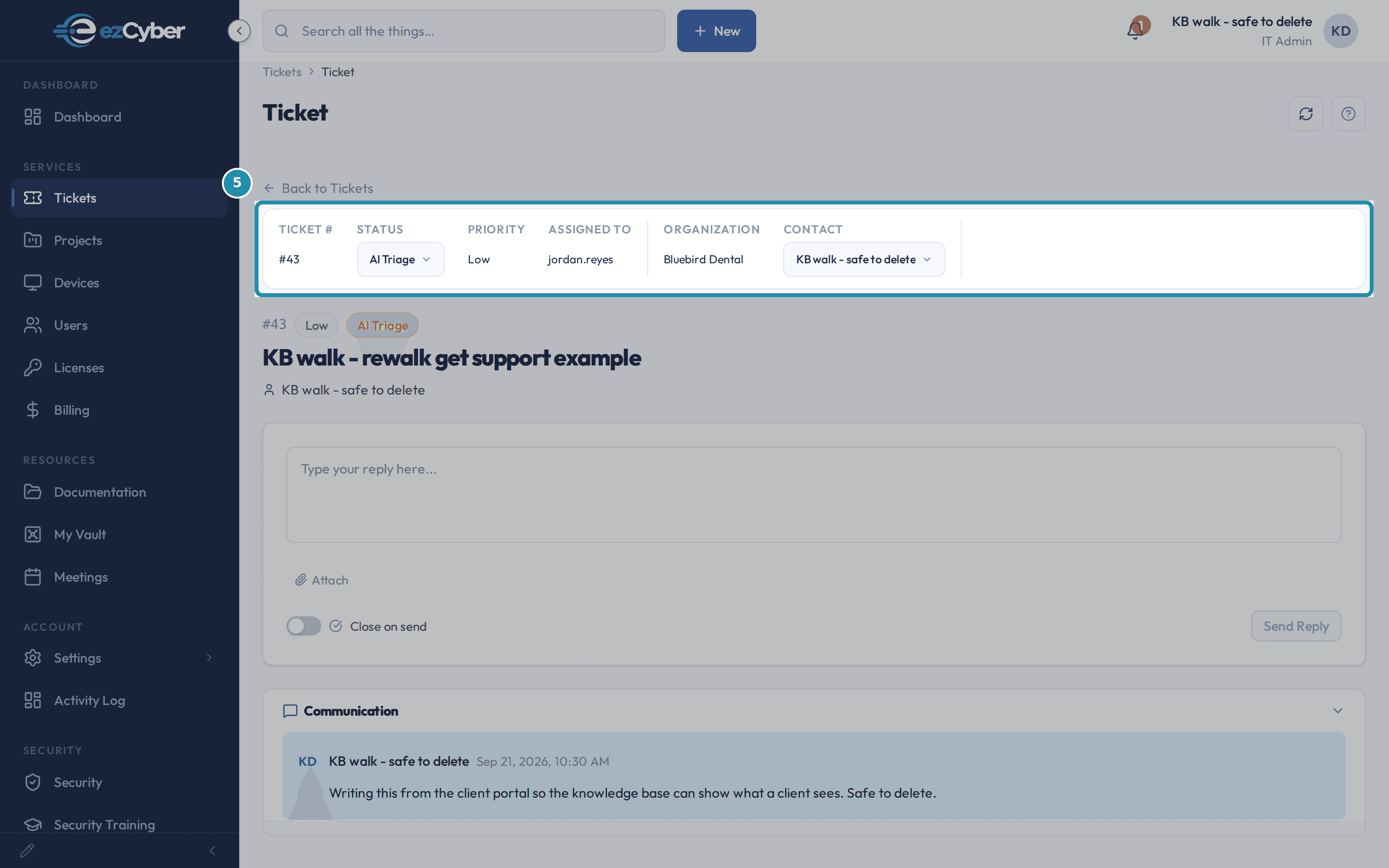 The new ticket's page with the top strip called out, reading Ticket # 43, Status AI Triage, Priority Low, Assigned To jordan.reyes, Organization Bluebird Dental and Contact.