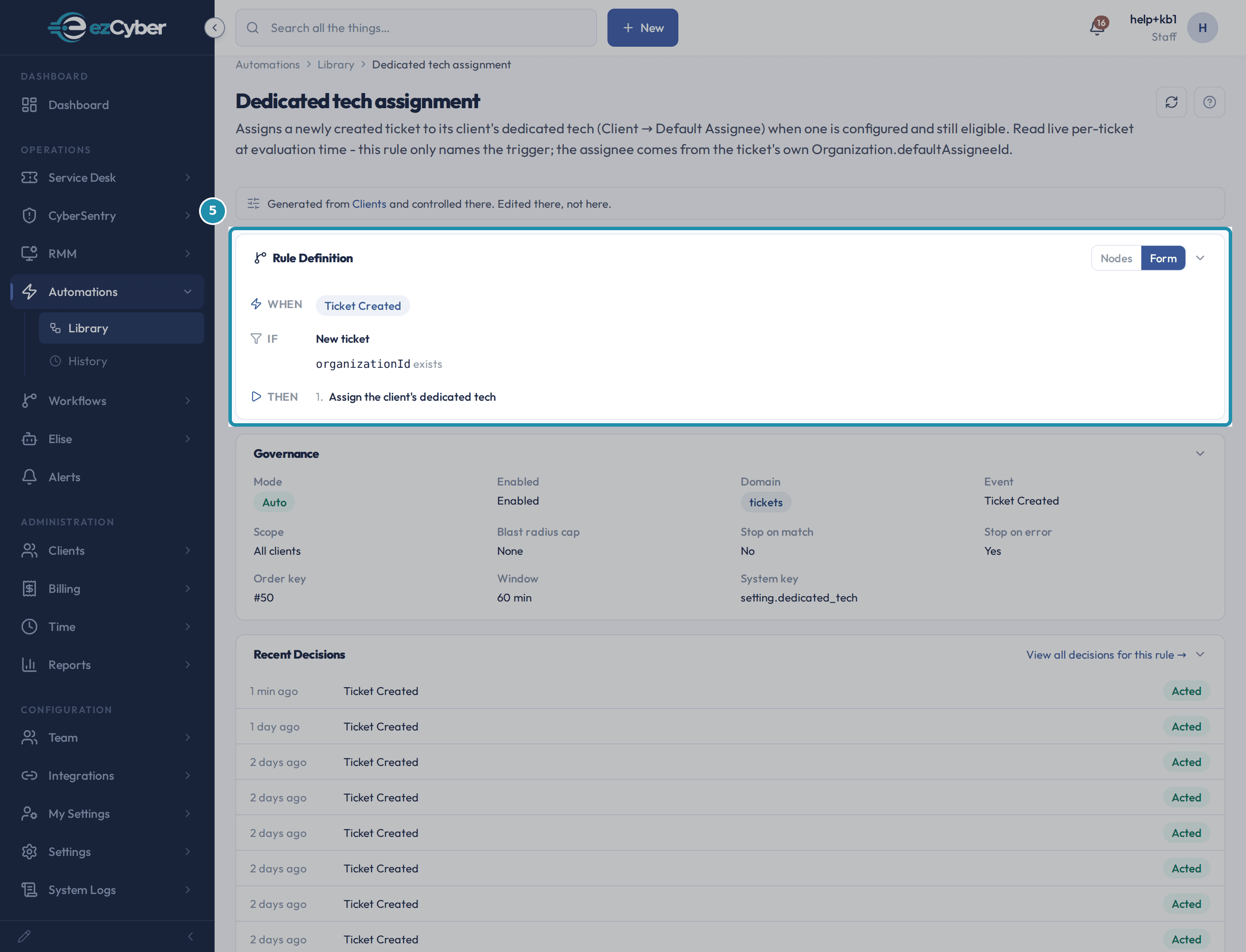 The Rule Definition card on the rule page, highlighted, showing WHEN Ticket Created, IF New ticket organizationId exists, THEN Assign the client's dedicated tech.