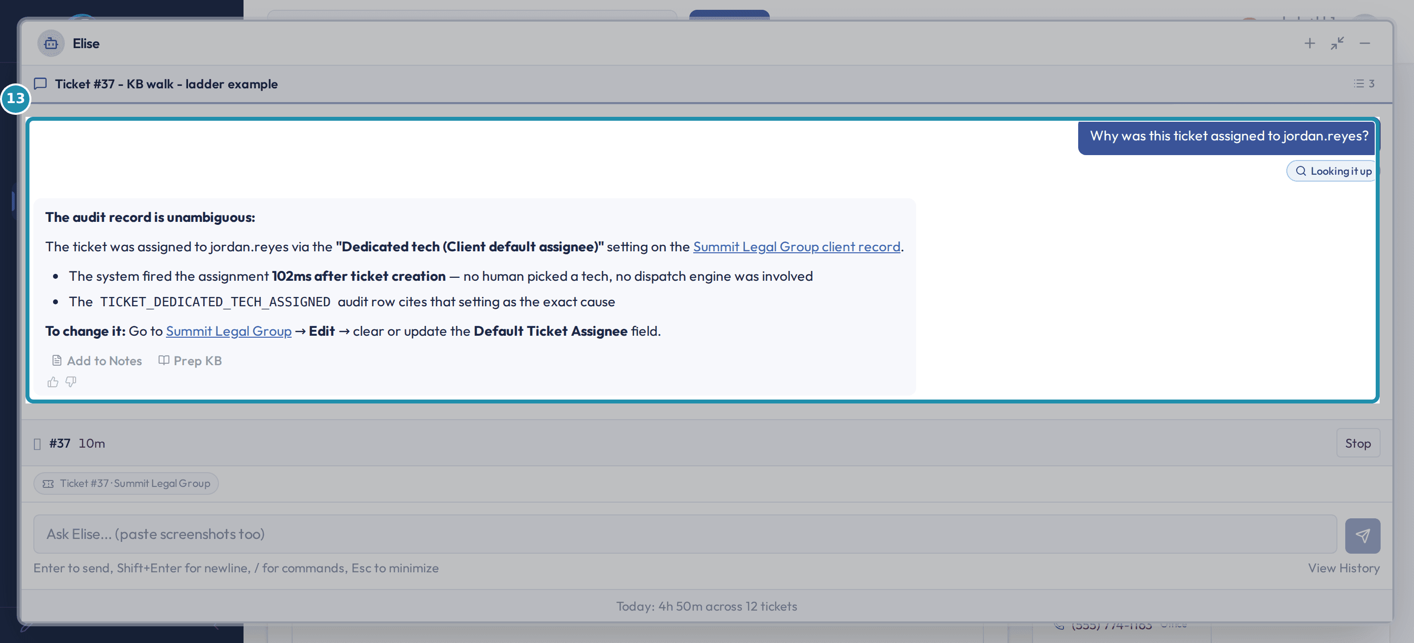 The Elise chat opened on Ticket #37, with a teal box around the question 'Why was this ticket assigned to jordan.reyes?' and her reply naming the 'Dedicated tech (Client default assignee)' setting on the Summit Legal Group client record, the 102ms timing, the TICKET_DEDICATED_TECH_ASSIGNED audit row, and where to change the field.