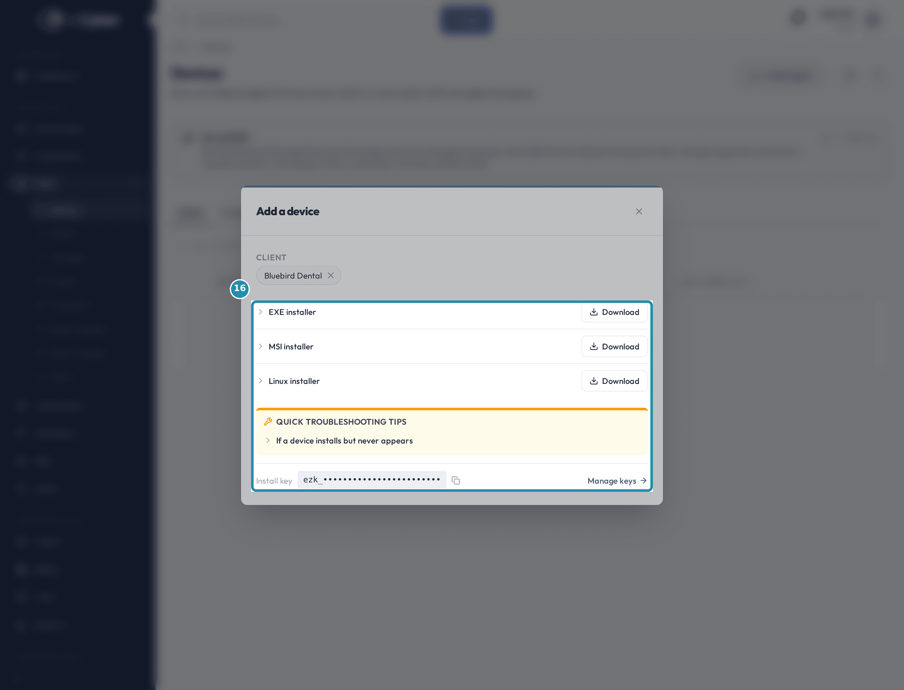 The Add a device dialog with Bluebird Dental picked, showing EXE installer, MSI installer and Linux installer rows each with a caret and a Download button, a quick troubleshooting panel, and a masked install key with a copy button and a Manage keys link.